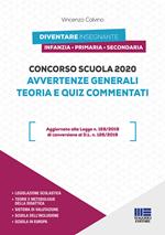 Concorso scuola 2020. Avvertenze generali. Teoria e quiz commentati