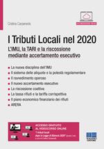 I tributi locali nel 2020. L'IMU, la TARI e la riscossione mediante accertamento esecutivo. Con espansione online