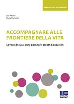 Accompagnare alle frontiere della vita