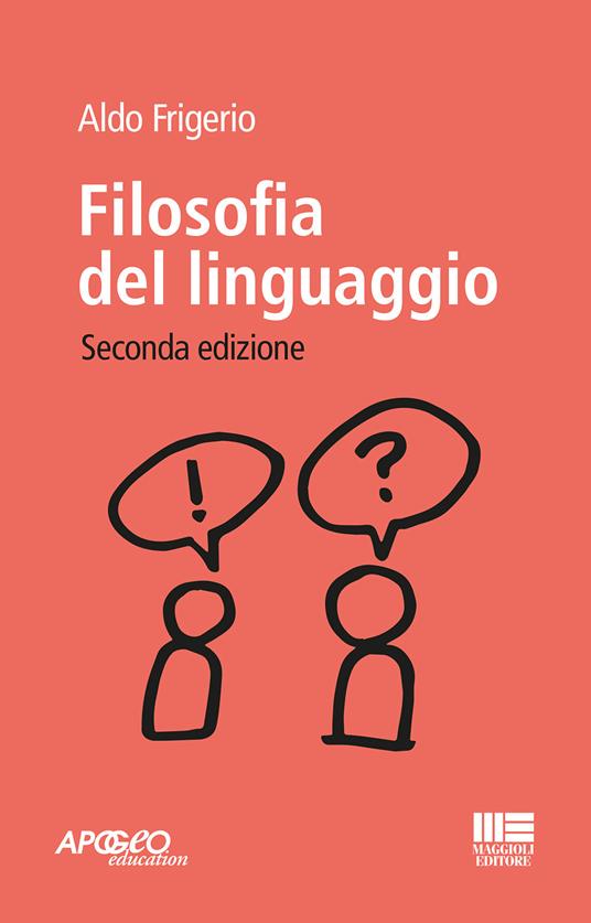 9788891641892 Filosofia del linguaggio Aldo Frigerio 