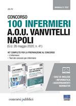 Concorso 100 infermieri A.O.U. Vanvitelli Napoli (G.U. 26 maggio 2020, n. 41). Kit completo per la preparazione al concorso