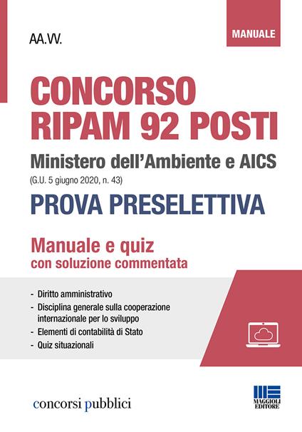 Concorso RIPAM 92 posti Ministero dell'Ambiente e AICS (G.U. 5 giugno 2020, n. 43). Prova preselettiva. Manuale e quiz con soluzione commentata - copertina