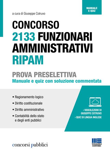 Concorso 2133 funzionari amministrativi RIPAM. Prova preselettiva. Manuale e quiz con soluzione commentata. Con espansione online - copertina