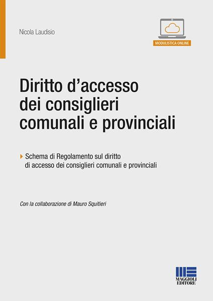 Diritto d'accesso dei consiglieri comunali e provinciali - Nicola Laudisio - copertina