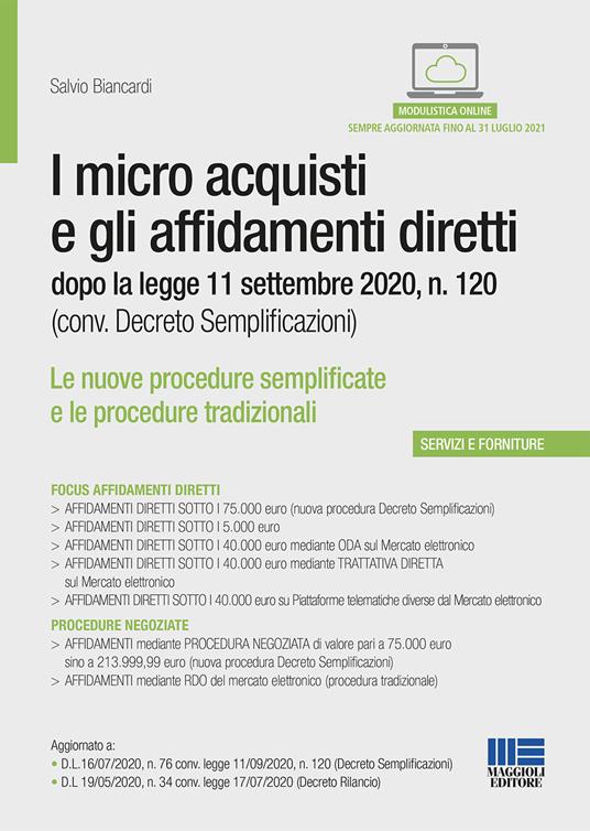 I micro acquisti e gli affidamenti diretti dopo la legge 11 settembre 2020, n. 120 (conv. Decreto Semplificazioni) - Salvio Biancardi - copertina