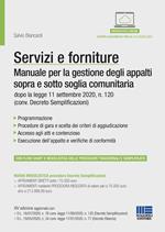 Servizi e forniture. Manuale per la gestione degli appalti sopra e sotto soglia comunitaria. Con Contenuto digitale per accesso online
