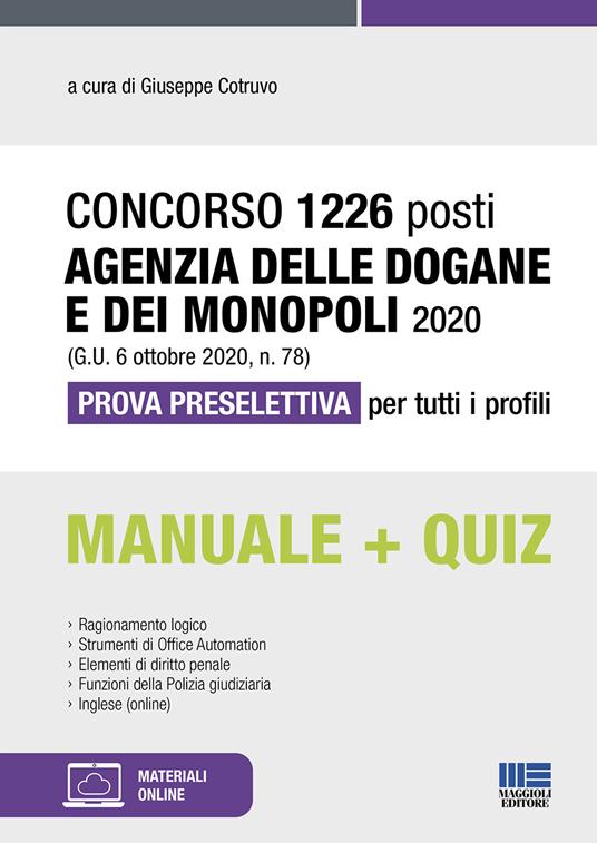 Concorso 1226 posti Agenzia delle Dogane e dei Monopoli 2020 (G.U. 6 ottobre 2020, n. 78). Prova preselettiva per tutti i profili. Con Contenuto digitale per accesso online - copertina
