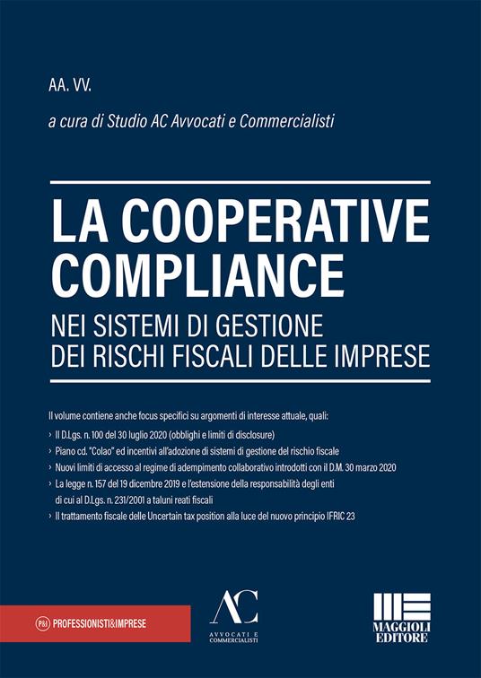 La cooperative compliance nei sistemi di gestione dei rischi fiscali delle imprese - copertina