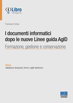 I documenti informatici dopo le nuove Linee guida AgID