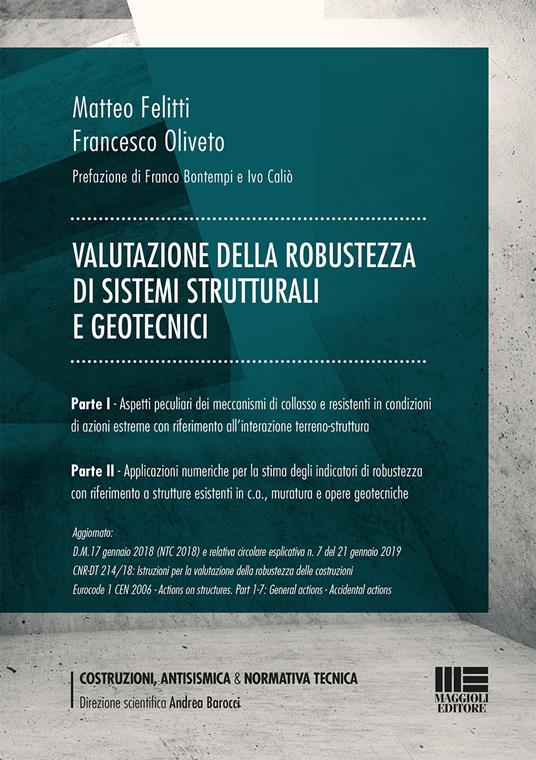 Valutazione della robustezza di sistemi strutturali e geotecnici - Matteo Felitti,Francesco Oliveto - copertina