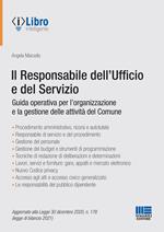 Il responsabile dell'Ufficio e del Servizio. Guida operativa per l'organizzazione e la gestione delle attività del Comune