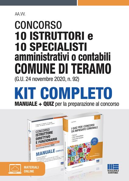 Concorso 10 istruttori e 10 specialisti amministrativi o contabili. Comune di Teramo (G.U. 24 novembre 2020, n. 92). Kit completo. Manuale + quiz per la preparazione al concorso. Con espansione online - copertina