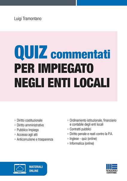 Quiz commentati per impiegato negli enti locali. Con espansione online - Luigi Tramontano - copertina