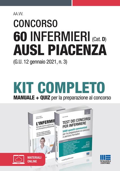 Concorso 60 infermieri (Cat. D) AUSL Piacenza (G.U. 12 gennaio 2021, n. 3) - Cristina Fabbri,Marilena Moltalti,Ivano Cervella - copertina