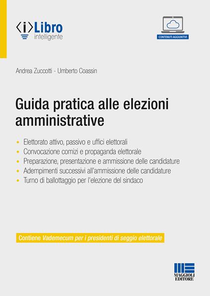 Guida pratica alle elezioni amministrative - Andrea Zuccotti,Umberto Coassin - copertina