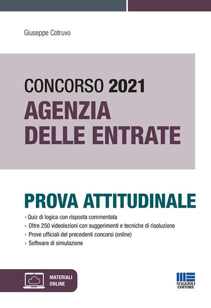 Concorso Agenzia delle entrate 2021. Prova attitudinale. Con espansione online. Con software di simulazione - Giuseppe Cotruvo - copertina