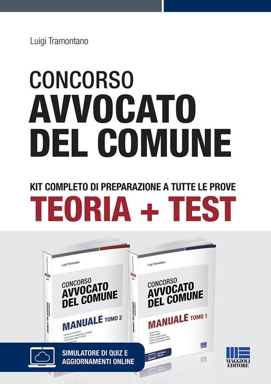 Concorso avvocato del comune. Kit completo di preparazione a tutte le prove. Con aggiornamenti online. Con software di simulazione - Luigi Tramontano - copertina