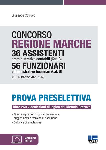 Concorso Regione Marche 36 assistenti amministrativo contabili (Cat. C) 56 funzionari amministrativo finanziari (Cat. D). Prova preselettiva. Con espansione online - Giuseppe Cotruvo - copertina