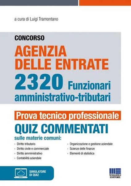 Concorso Agenzia delle entrate. 1243 funzionari amministrativo-tributari. Quiz commentati - copertina