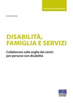 Disabilità, famiglia e servizi