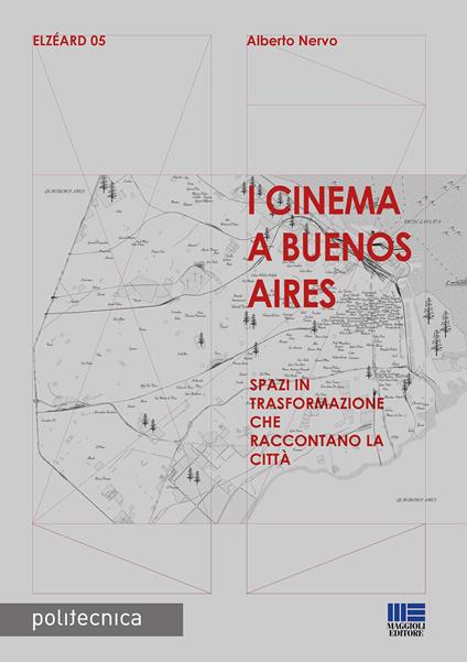 I cinema a Buenos Aires - Alberto Nervo - copertina