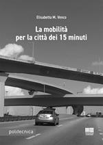 La mobilità per la città dei 15 minuti