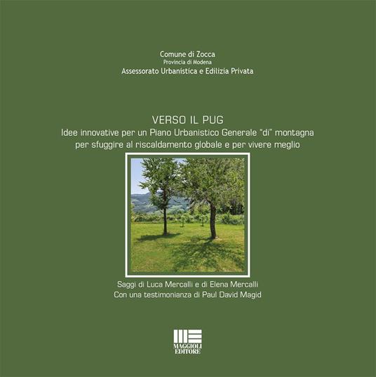 Verso il PUG. Idee innovative per un Piano Urbanistico Generale «di» montagna per sfuggire al riscaldamento globale e per vivere meglio - copertina