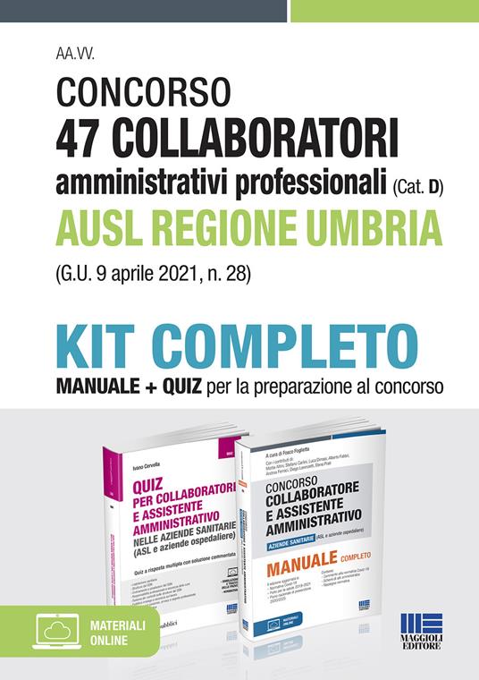 Concorso 47 collaboratori amministrativi professionali AUSL Regione Umbria (G.U. 9 aprile 2021, n. 28). Kit completo. Con Contenuto digitale per accesso online - Ivano Cervella - copertina