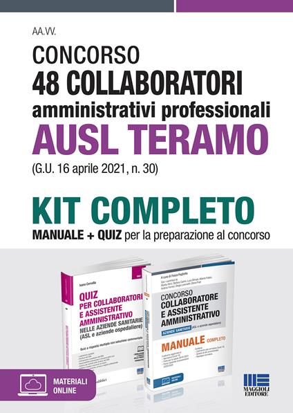 Concorso 48 collaboratori amministrativi professionali AUSL Teramo (G.U. 16 aprile 2021, n. 30). Kit completo. Con Contenuto digitale per accesso online - Ivano Cervella - copertina