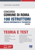 Concorso Comune di Roma 100 Istruttori Servizi informatici e telematici (CUIS/RM)