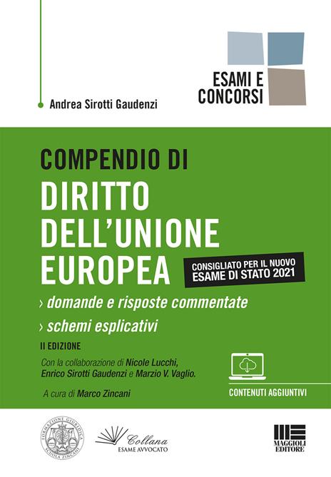 Compendio di diritto dell'Unione Europea - Andrea Sirotti Gaudenzi - 2