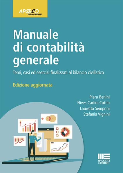 Manuale di contabilità generale - Piera Berlini,Nives Carlini Cuttin,Lauretta Semprini - copertina