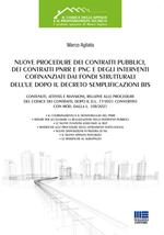 Nuove procedure dei contratti pubblici, dei contratti PNRR e PNC e degli interventi cofinanziati dai fondi strutturali dell'UE dopo il decreto semplificazioni bis