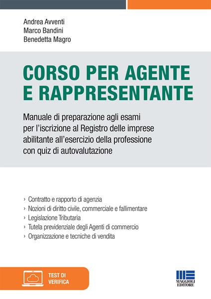 Corso per agente e rappresentante - Andrea Avventi,Marco Bandini,Benedetta Magro - copertina