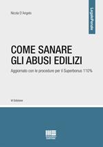 Come sanare gli abusi edilizi