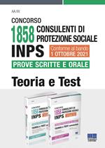 Concorso 1858 Consulenti di protezione sociale INPS. Prove scritte e orale. Kit