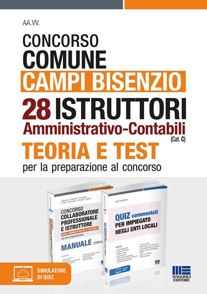 Concorso comune Campi Bisenzio. 28 istruttori amministrativo-contabili (Cat. C). Kit. Con software di simulazione - copertina