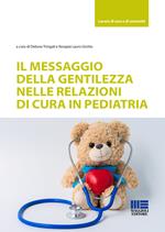 Il messaggio della gentilezza nelle relazioni di cura in pediatria