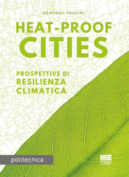 Heat-proof cities. Prospettive di resilienza climatica - Deborah Paolini - copertina
