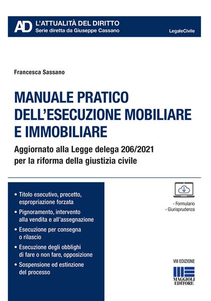 Manuale pratico dell'esecuzione mobiliare e immobiliare - Francesca Sassano - copertina