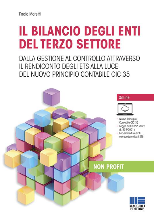 Il bilancio degli enti del terzo settore. Dalla gestione al controllo attraverso il rendiconto degli ETS. Con espansione online - Paolo Moretti - copertina