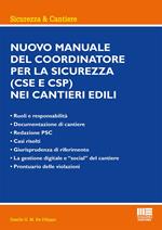 Nuovo manuale del coordinatore per la sicurezza (CSE e CSP) nei cantieri edili