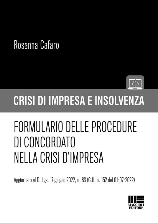 Formulario delle procedure di concordato nella crisi d'impresa - Rosanna Cafaro - copertina