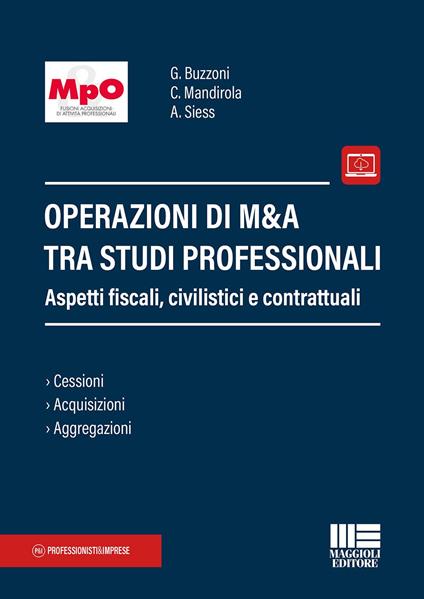 Operazioni di M&A tra studi professionali. Aspetti fiscali, civilistici e contrattuali. Con espansione online - copertina