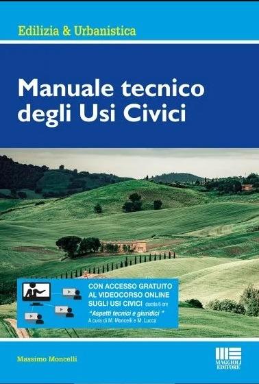 Manuale tecnico degli usi civici - Massimo Moncelli - copertina