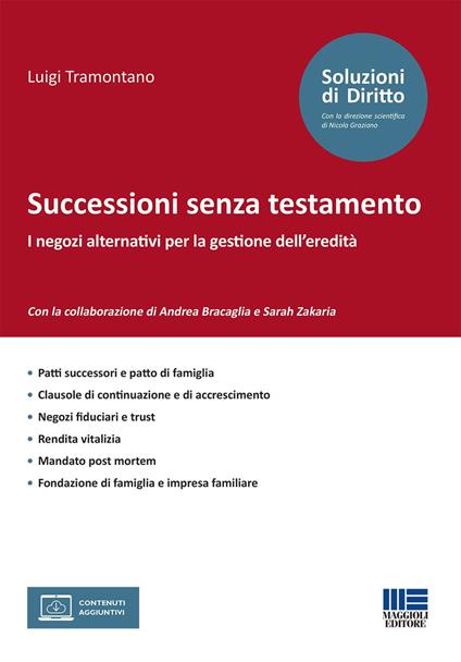 Successioni senza testamento. I negozi alternativi per la gestione dell’eredità - Luigi Tramontano - copertina