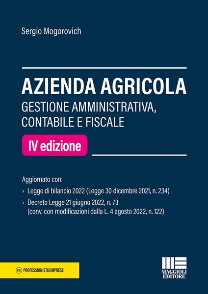 Azienda agricola. Gestione amministrativa, contabile e fiscale - Sergio Mogorovich - copertina