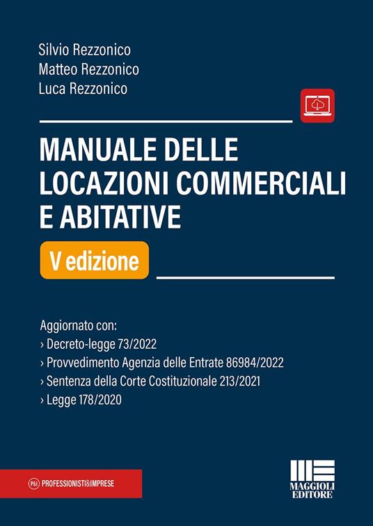 Manuale delle locazioni commerciali e abitative - Silvio Rezzonico,Matteo Rezzonico,Luca Rezzonico - copertina