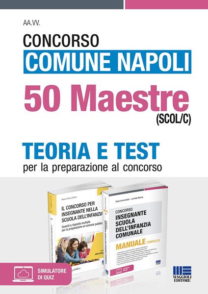 Concorso Comune Napoli 50 Maestre (SCOL/C). Teoria e test per la preparazione al concorso. Con espansione online - Paolo Ammendola,Leonilde Barone - copertina