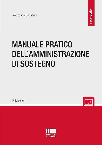 Manuale pratico dell'amministrazione di sostegno - Francesca Sassano - copertina